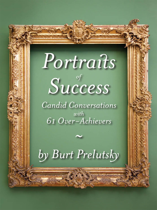 Title details for Portraits of Success by Burt Prelutsky - Available